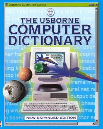 Usborne Computer Guides: Computer Dictionary by Anna Claybourne & Mark Wallace
