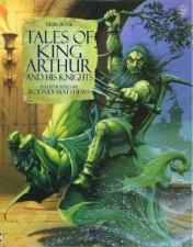 Usborne Tales Of King Arthur And His Knights