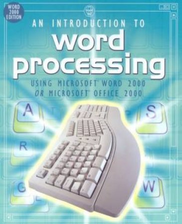 An Introduction To Word Processing by Rebecca Gilpin