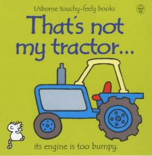 Usborne TouchyFeely Books Thats Not My Tractor
