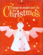 Things To Make And Do For Christmas