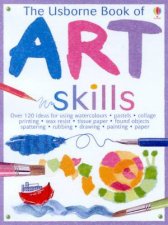 The Usborne Book Of Art Skills