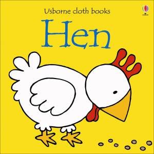 Usborne Cloth Books: Hen by Various