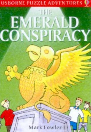 Usborne Puzzle Adventures: The Emerald Conspiracy by Mark Fowler
