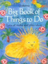 Usborne Big Book Of Things To Do
