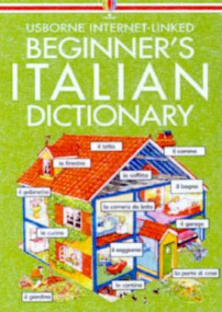 Usborne Internet-Linked Beginner's Italian Dictionary - Book & CD by Various