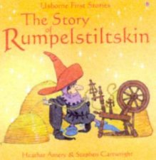 Usborne First Stories The Story Of Rumplestiltskin