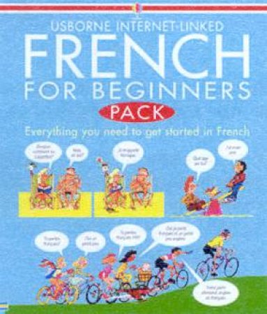 Usborne Internet-Linked French For Beginners Pack by Various