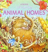 Usborne LiftTheFlap Animal Homes