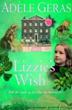 The Historical House Lizzies Wish