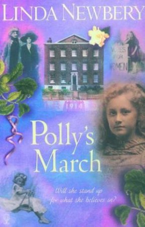 The Historial House: Polly's March by Linda Newberry
