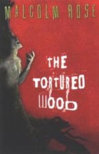 The Tortured Wood