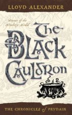 The Chronicles of Prydain The Black Cauldron