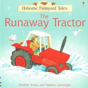 Usborne Farmyard Tales: The Runaway Tractor
