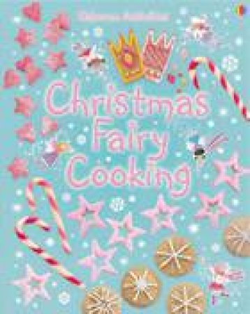 Christmas Fairy Cooking by Leonie Pratt