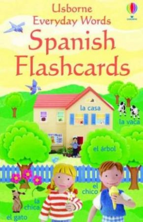 Usborne Everyday Words: Spanish Flashcards by Unknown