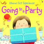 Usborne First Experiences Going To A Party