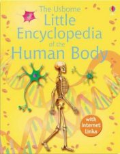 The Usborne Little Encyclopedia Of The Human Body