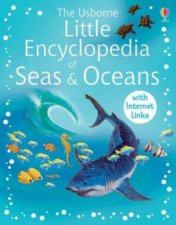 The Usborne Little Encyclopedia Of Seas And Oceans