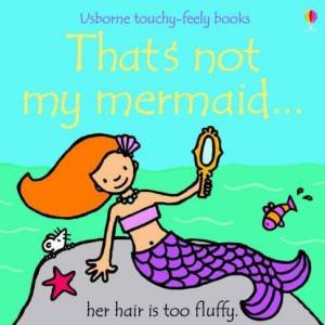 That's Not My Mermaid... by Fiona Watts