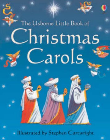 The Little Book Of Christmas Carols by Stephen Cartwright (Ill)