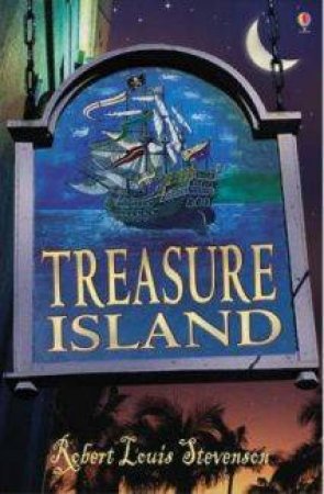 Usborne Classics: Treasure Island by Robert Lewis Stevenson