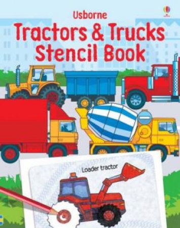 Usborne: Tractors & Trucks Stencil Book by Unknown