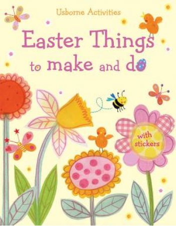 Easter Things To Make And Do by Various