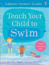 Teach Your Child To Swim