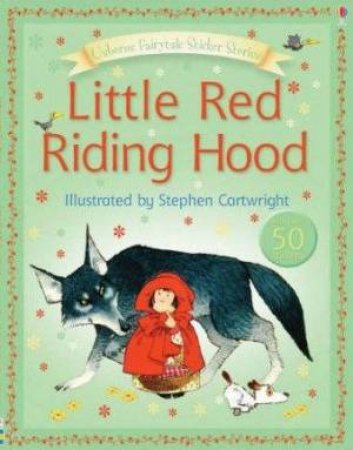 Usborne Sticker Stories: Little Red Riding Hood by Heather Amery