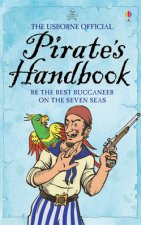 The Usborne Official Pirates Handbook