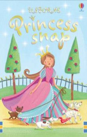 Princess Snap by Lesley Danson (Ill)