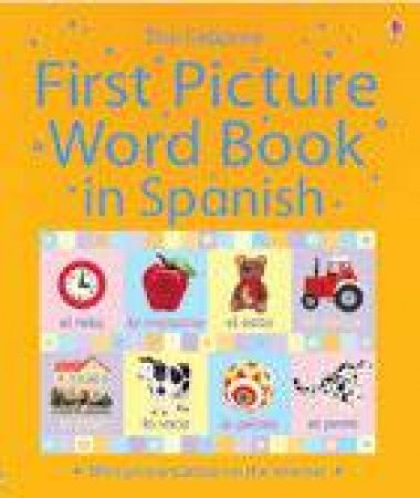 First Picture Word Book In Spanish by Jo Litchfield (Ill)