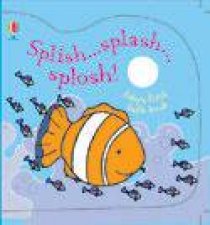 SplishSplashSplosh Babys First Bath Book