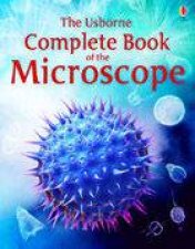 The Usborne Complete Book Of The Microscope