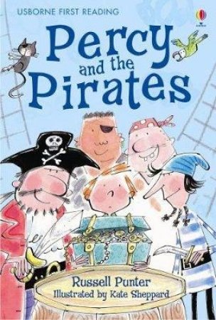 Usborne First Reading: Percy And The Pirates by None