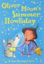 Oliver Moons Summer Howliday