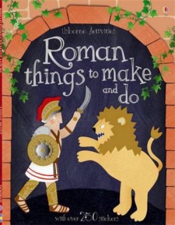 Roman Things to Make and Do by Leonie Pratt