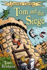 Tom and the Siege Creaky Castle