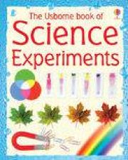 The Usborne Book Of Science Experiments