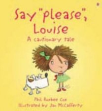Say Please Louise