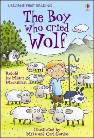 The Boy Who Cried Wolf by Various