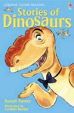 Stories of Dinosaurs by Russell Punter & Carrol Watson