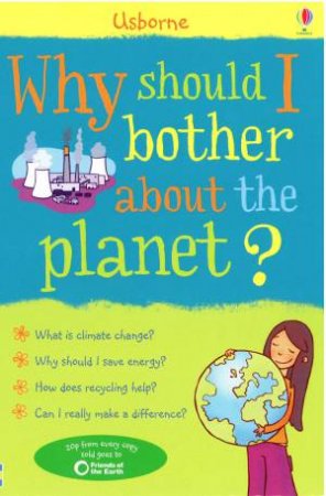 Why Should I Bother About The Planet? by Sue Meredith