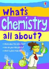 Whats Chemistry All About