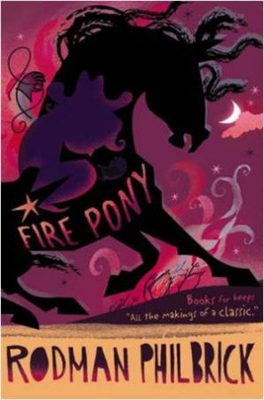 Fire Pony by Rodman Philbrick