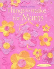 Usborne Activities Things To Make For Mums