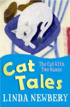 The Cat with Two Names by Linda Newberry