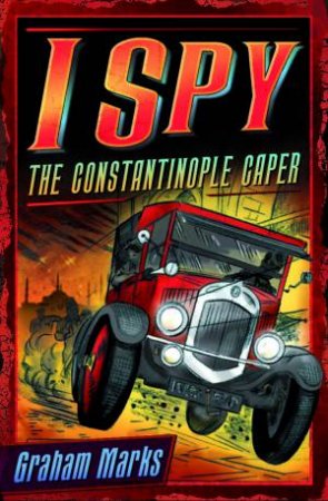 I Spy: The Constantinople Caper by Graham Marks