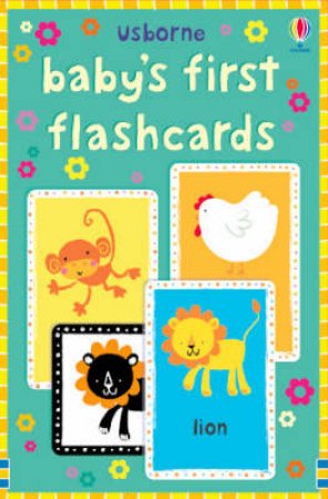 Baby's First Flash Cards by Fiona Watt